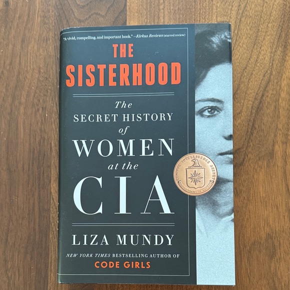 Other - The Sisterhood: The Secret History of Women at the CIA Book
